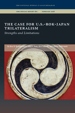 The Case for U.S.-ROK-Japan Trilateralism: Strengths and Limitations