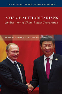 China-Russia Cooperation:  How Should the United States Respond?