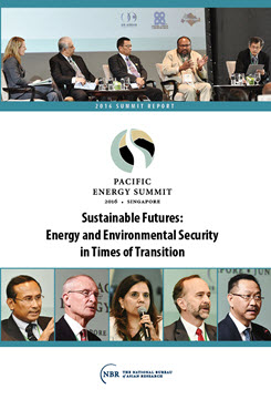 2016 Pacific Energy Summit Report: Sustainable Futures: Energy and Environmental Security in Times of Transition