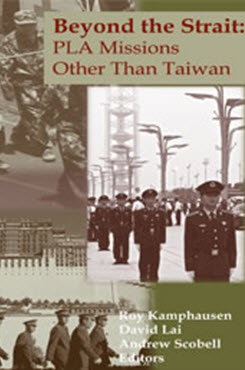 Beyond the Strait: PLA Missions Other Than Taiwan