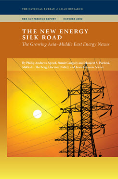 The New Energy Silk Road: The Growing Asia-Middle East Energy Nexus