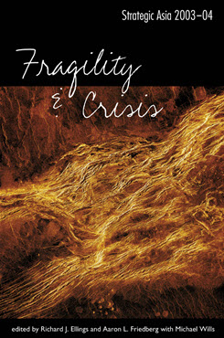 Strategic Asia 2003–04: Fragility and Crisis