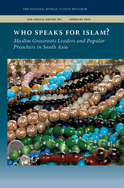 Who Speaks for Islam? Muslim Grassroots Leaders and Popular Preachers in South Asia