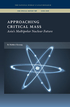 Approaching Critical Mass: Asia’s Multipolar Nuclear Future