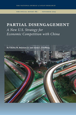 Partial Disengagement: A New U.S. Strategy for  Economic Competition with China