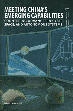 Meeting China’s Emerging Capabilities: Countering Advances in Cyber, Space, and Autonomous Systems